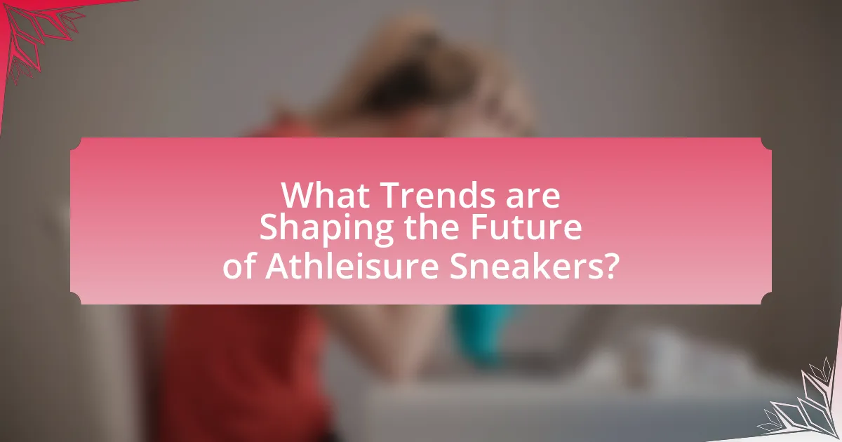 What Trends are Shaping the Future of Athleisure Sneakers?